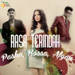 Afgan feat Pasha Rossa - Rasa Terindah