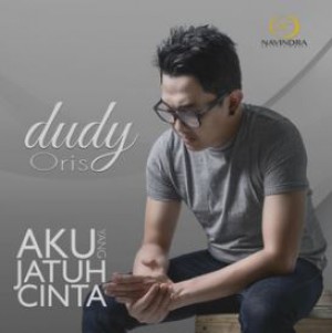 download mp3 aku yang jatuh cinta dudy oris