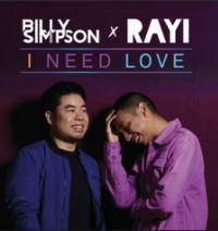 Billy Simpson feat Rayi Putra - I Need Love