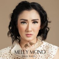 Melly Mono - Bagi Rasa