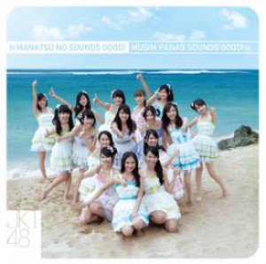 JKT48 - Manatsu no Sounds Good