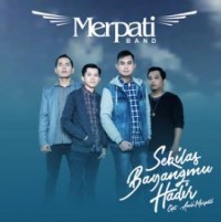 Merpati - Sekilas Bayangmu Hadir