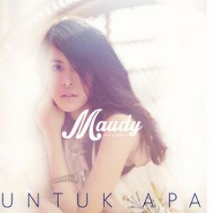 Maudy Ayunda - Untuk Apa