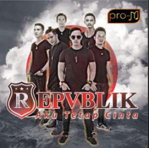 Repvblik - Sayang Sampai Mati