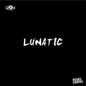 Weird Genius - Lunatic