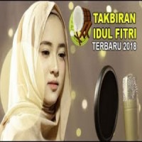 Gema Takbiran - Takbir Idul Fitri 2018