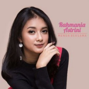Rahmania Astrini - Menua Bersama