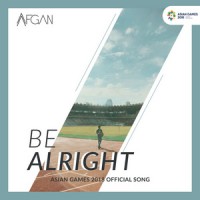 Afgan - Be Alright
