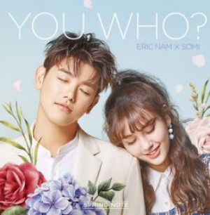 Eric Nam feat Somi - You Who