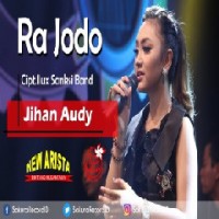 Jihan Audy - Ra Jodo