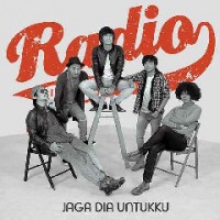 Radio Band - Jaga Dia Untuk Ku