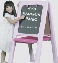 Tara Cherrino - Ayo Bangun Pagi