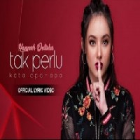 Hannah Delisha - Tak Perlu Kata Apa Apa