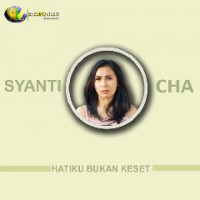 Syanti Ocha - Hatiku Bukan Keset