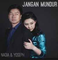 Nadia feat Yoseph - Jangan Mundur