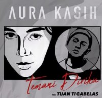 Aura Kasih - Temani Diriku Feat NSG