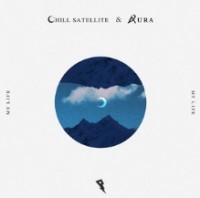 Chill Satellite - My Life
