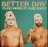 Young Bombs - Better Day (feat. Aloe Blacc)