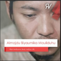 Rijal Vertizone - Almajdu Biyaumika Mauliduhu