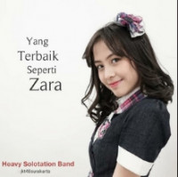 Heavy Solotation - Yang Terbaik Seperti Zara