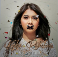 Keisha Ratuliu - Tak Mau Berubah