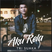 Tri Suaka - Aku Rela