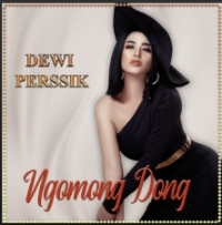 Dewi Perssik - Ngomong Dong