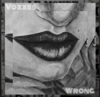 Voxxes - Wrong