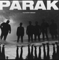 Polyester Embassy - Parak