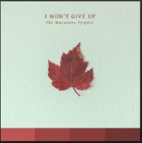 The Macarons Project - I Won't Give Up