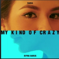 Raisa - My Kind of Crazy