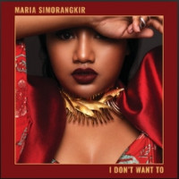 Maria Simorangkir - I Don't Want To