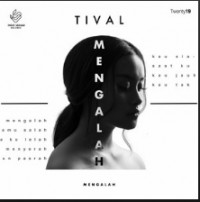 TIVAL - Mengalah