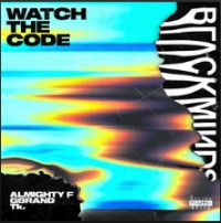 BLVCKMINDS - Watch the Code